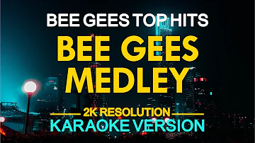 Bee Gees Medley (Karaoke) - Bee Gees