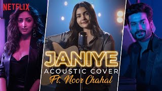 Janiye (from the NetflixFilm "Chor Nikal Ke Bhaga)