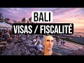 Bali quel visa pour quelle fiscalit 