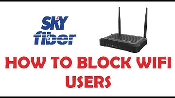 How to block WiFi users on Sky Broadband Router