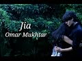 Omar mukhtar  jia official music