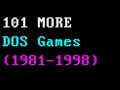 101 MORE MS DOS GAMES (1981-1998)