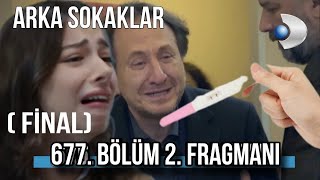 Arka Sokaklar 677. Bölüm 2. Fragmanı | ŞULE O Adamdan Hamile Hüsnü Ne Yapacak