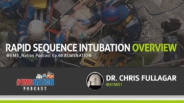 EMSNation Ep. #60 Rapid Sequence Intubation: Overview for the NY State Collaborative Protocols