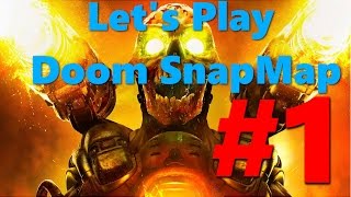 Lets Play Doom SnapMap: 1 Doom SpaceShip