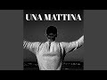 Una Mattina mp3