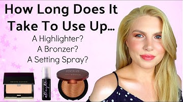How Long Does It Take To Use Up Makeup? | Part 4