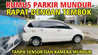 CARA PARKIR MUNDUR RAPAT DENGAN TEMBOK TANPA SENSOR DAN KAMERA MUNDUR PADA MOBIL