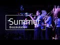 Summer - Brässkalation