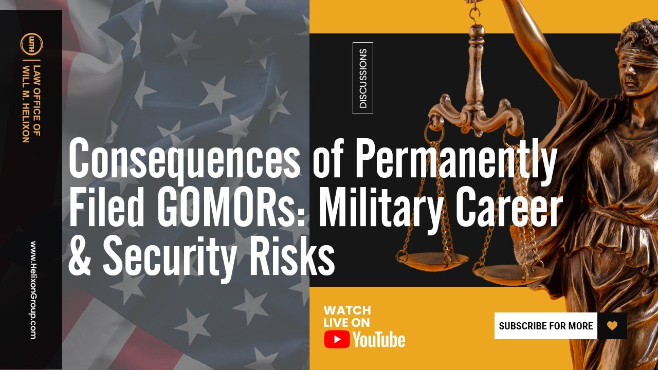 Consequences of Permanently Filed GOMORs: Military Career & Security Risks