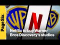 Netflix to buy Warner Bros Discovery's studios