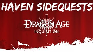 Dragon Age Inquisition: Haven Sidequests | #1 'HAVEN'S BEST AND BRIGHTEST'