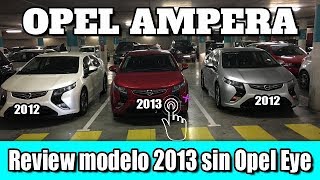 Opel Ampera review modelo 2013 sin Opel Eye