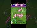 the art of passing ,trivela #efootball #efootball2024 #football #edit #shrots