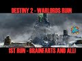Destiny 2 - Warlords Ruin 1st Run Brainfart Time!