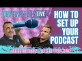 How to set up your podcast for  dealcasters