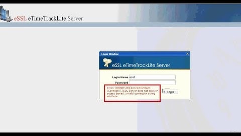 How to Fix eTimeTrackLite Web Server Login Error | Web Software Error | eSSL | 2019