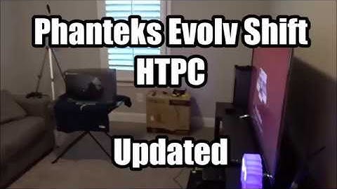 Phanteks Evolv Shift HTPC Update  1600x Ryzen Amd Build