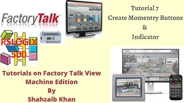 FactoryTalk View | ME | Allen Bradley | HMI | Tutorial 7 | Create Momentry Buttons & Indicator