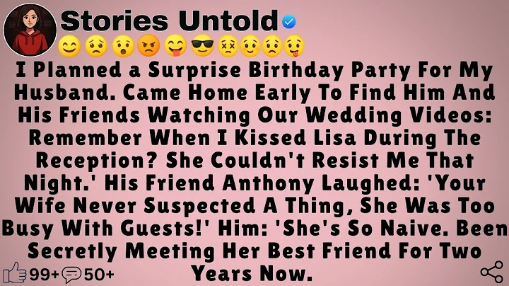 [FULL STORY] I Planned a Surprise Birthday Party For My Husband. Came Home Early To Find Him