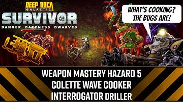 Weapon Mastery Haz 5 Colette Wave Cooker Interrogator Driller - DRG: Survivor