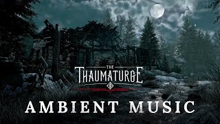 The Thaumaturge | Instrumental Ambient Music