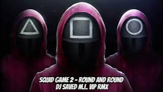 Squid Game 2 - Round and Round (Techno Rmx)