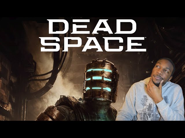 My Thoughts On The Dead Space Remake ! class=