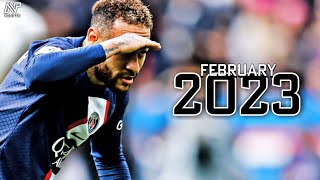 Neymar Jr • February 2023 • Crazy Skills & Goals - FHD
