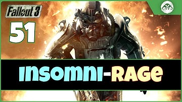 Fallout 3 (TTW) #51 : Insomni-Rage