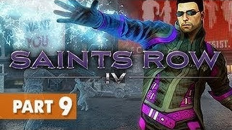 Saints Row IV - Gameplay Walkthrough Part 9 [No Commentary]