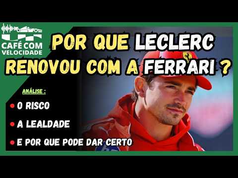 Video Análise de tudo que envolve a renovação de Leclerc com a Ferrari | ALÉM DA VELOCIDADE
