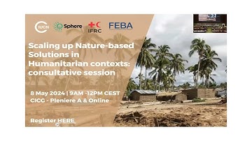 Scaling Up Nature-based Solutions (NbS) in Humanitarian Contexts (Part #1)