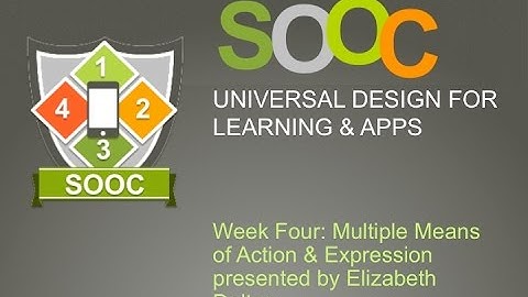 Multiple Means of Action & Expression (Week 4)