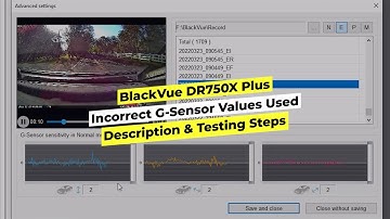 BlackVue DR750X Plus - Incorrect G-Sensor Values Used