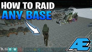 How To Raid Any Base in 15 seconds in ARK