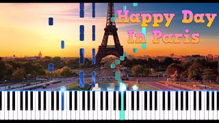 Happy Day In Paris | Piano Tutorial (SHEET MUSIC+MIDI)