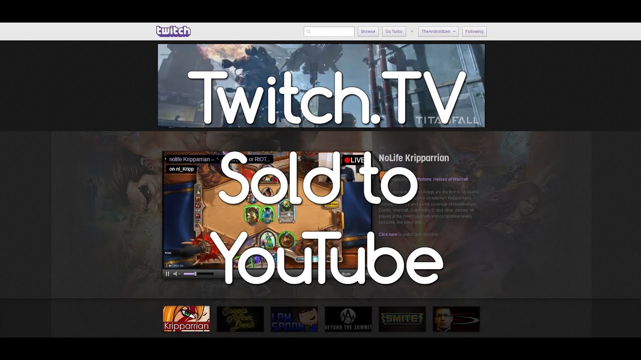 YouTube buys Twitch.tv? Androidizen YouTube