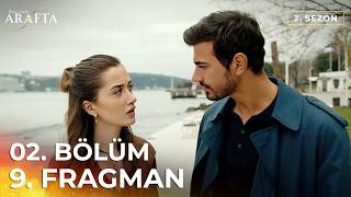 ARAFTA 2. Bölüm 9. Fragmanı (2. Sezon) Yeni Diziler 2026 | Arafta - Türk Dizileri #S2EP02