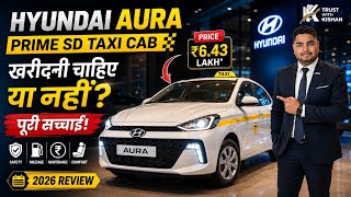 🚖 Hyundai Aura Prime SD Taxi Review 2026 | Mileage,Price,Features & Profit Full Details#automobile