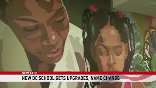 New Southeast D.C. school gets upgrades, name change as school year begins
