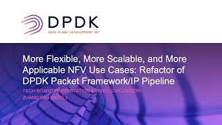 More Flexible, Scalable, and Applicable NFV Use Cases: Refactor of DPDK Packet Framework/IP Pipeline