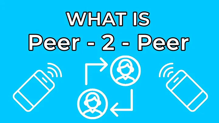 What Is Peer-To-Peer (P2P)?