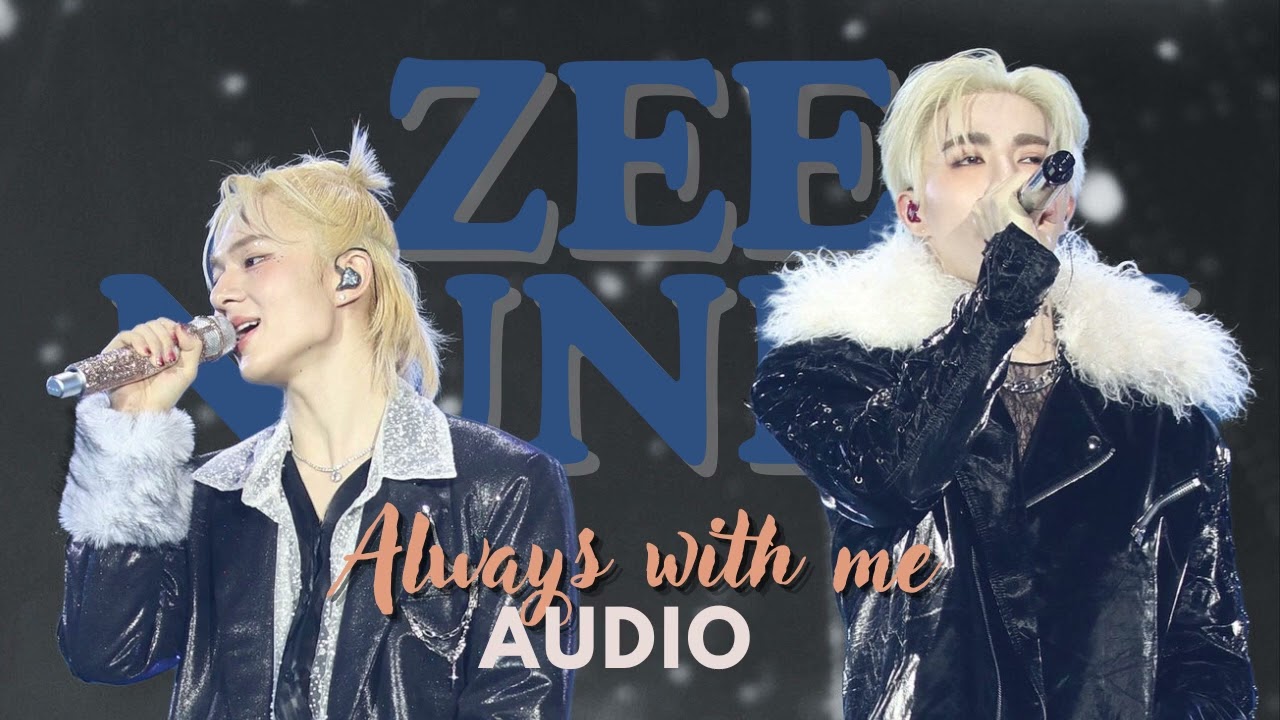 Always With Me (ทุกนาทีที่สวยงาม ) | ZEENUNEW