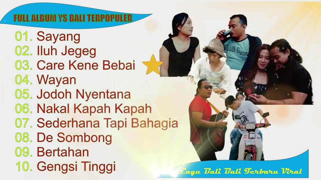 SAYANG | ILUH JEGEG | CARE KENE BEBAI | FULL ALBUM YS BALI | LAGU BALI VIRAL 2025