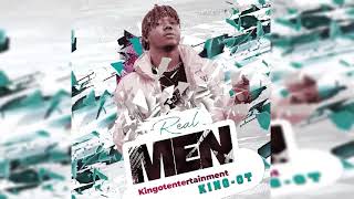 King OT - Real Men (Official Audio)