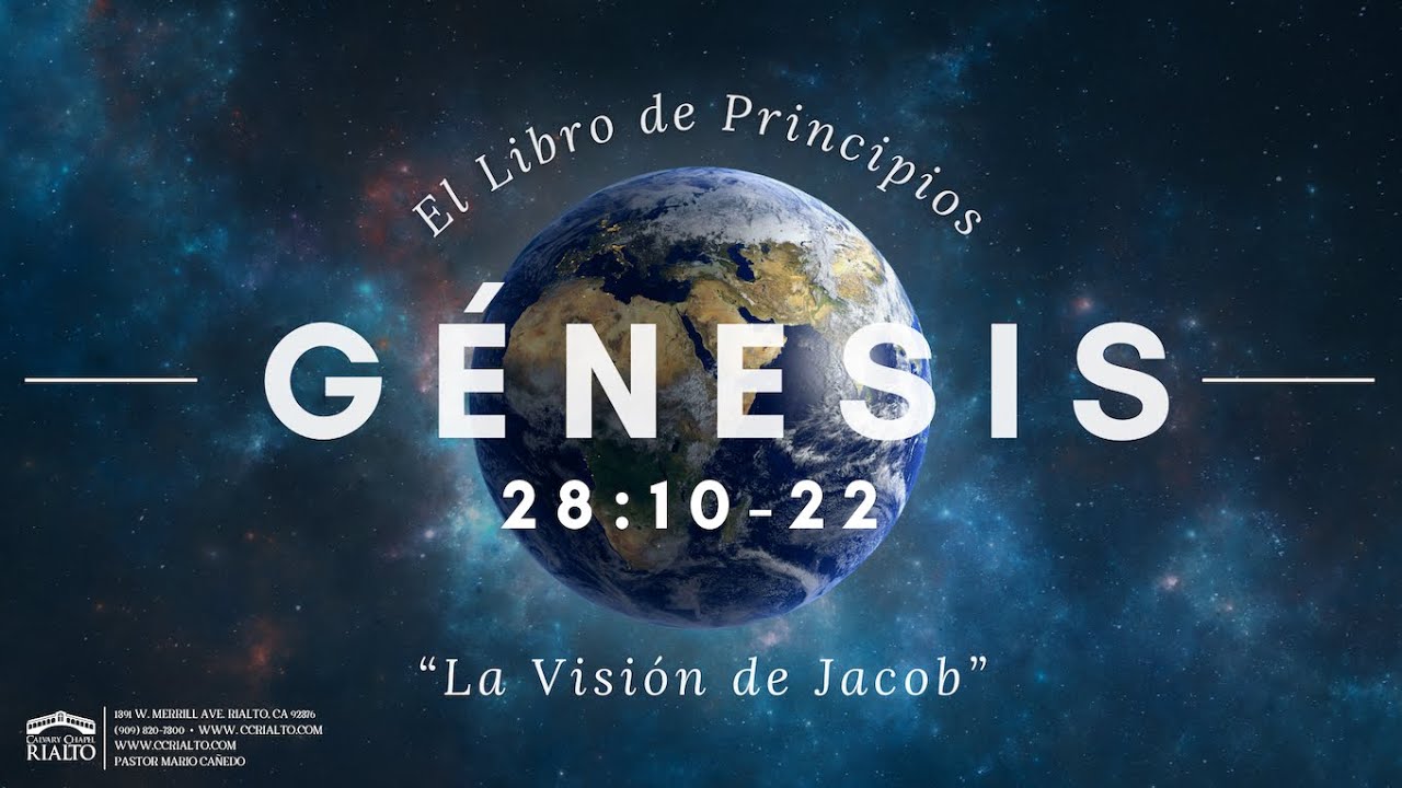 La Visión de Jacob - Génesis 28:10-22