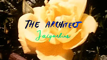 The Architect - Jacqueline (Official Video)