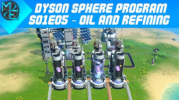 Dyson Sphere Program - S01E05 - Oil and Refining
