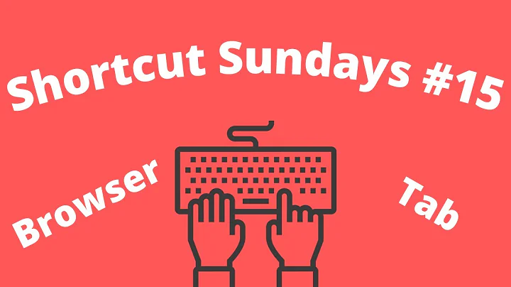 Open Close Reopen & Refresh Browser Tabs | Shortcut Sundays #15